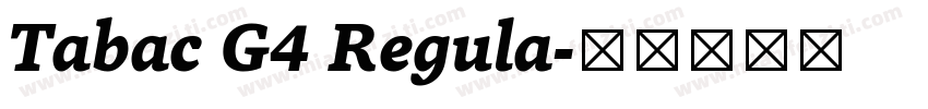 Tabac G4 Regula字体转换